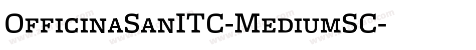 OfficinaSanITC-MediumSC字体转换