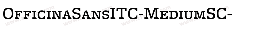 OfficinaSansITC-MediumSC字体转换
