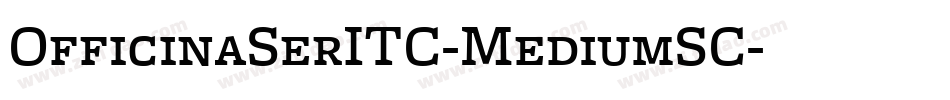 OfficinaSerITC-MediumSC字体转换