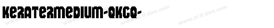 KeraterMedium-qKgq字体转换