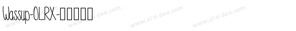 Wassup-0LRX字体转换