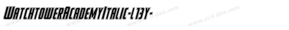 WatchtowerAcademyItalic-l13y字体转换