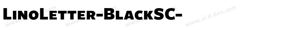 LinoLetter-BlackSC字体转换