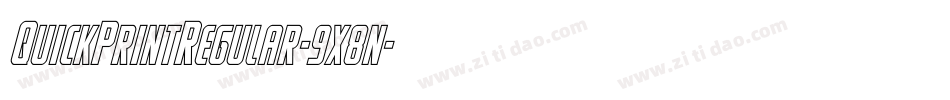 QuickPrintRegular-9x8n字体转换