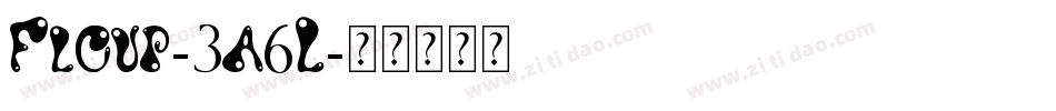 Floup-3a6L字体转换