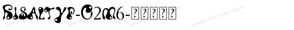 Risaltyp-O2m6字体转换