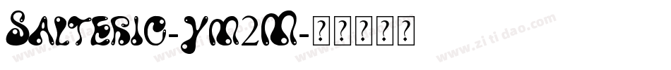 Salterio-ym2M字体转换