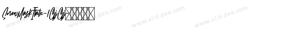 SnowMaskItalic-1GjGj字体转换