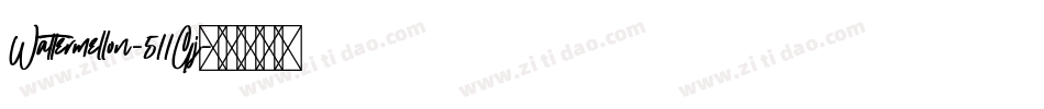 Wattermellon-511Gj字体转换
