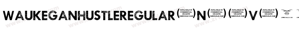 WaukeganHustleRegular-n46V字体转换
