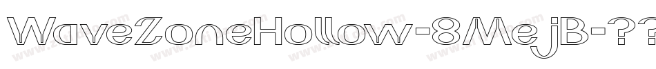 WaveZoneHollow-8MejB字体转换