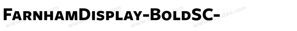 FarnhamDisplay-BoldSC字体转换