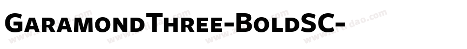 GaramondThree-BoldSC字体转换