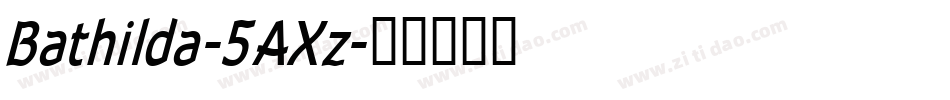 Bathilda-5AXz字体转换