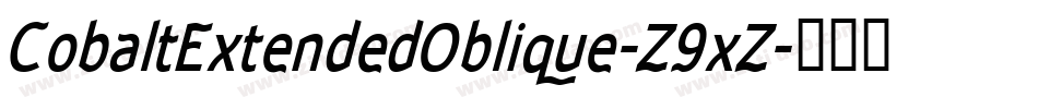 CobaltExtendedOblique-Z9xZ字体转换