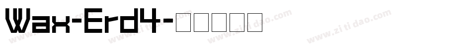 Wax-Erd4字体转换