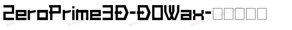 ZeroPrime3D-DOWax字体转换