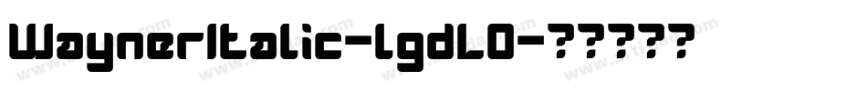 WaynerItalic-lgdL0字体转换