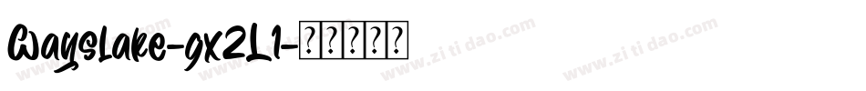 Wayslake-gx2L1字体转换