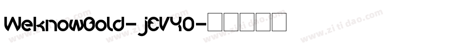 WeknowBold-jEVY0字体转换
