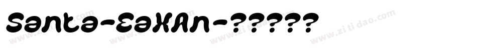 Santa-EaXAn字体转换