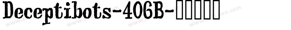 Deceptibots-4O6B字体转换