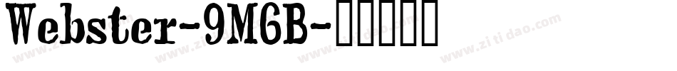 Webster-9M6B字体转换