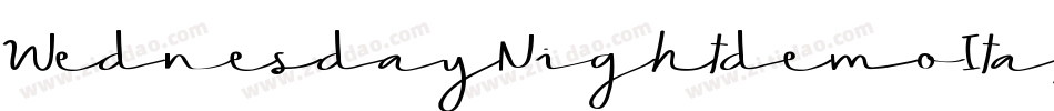 WednesdayNightdemoItalic-GOl4A字体转换