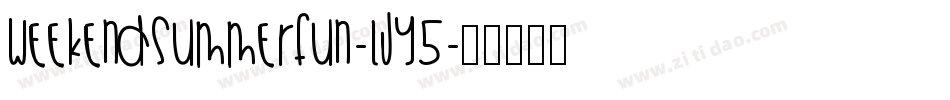 Weekendsummerfun-ljy5字体转换