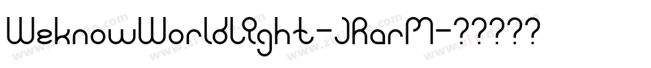 WeknowWorldLight-JRarM字体转换