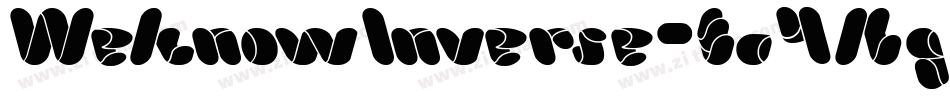 WeknowInverse-Ea4Kg字体转换