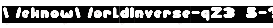 WeknowWorldInverse-qZ3y5字体转换