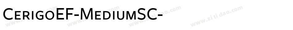 CerigoEF-MediumSC字体转换