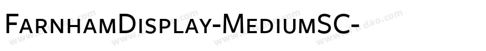 FarnhamDisplay-MediumSC字体转换