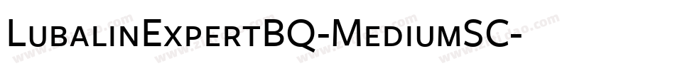 LubalinExpertBQ-MediumSC字体转换