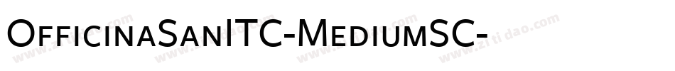 OfficinaSanITC-MediumSC字体转换