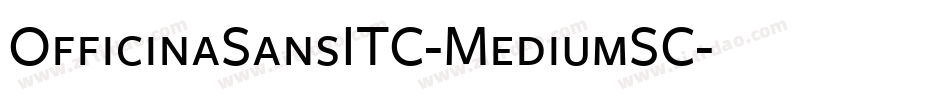 OfficinaSansITC-MediumSC字体转换