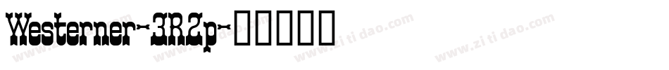 Westerner-3R2p字体转换