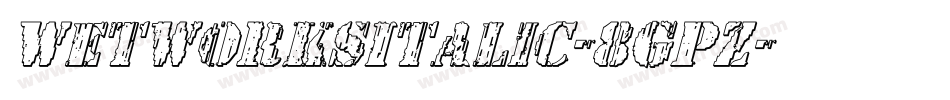 WetworksItalic-8GPZ字体转换