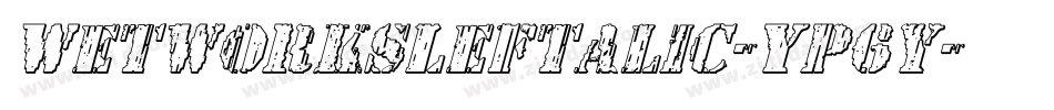 WetworksLeftalic-Yp6y字体转换