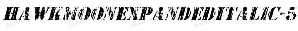 HawkmoonExpandedItalic-5GpZ字体转换