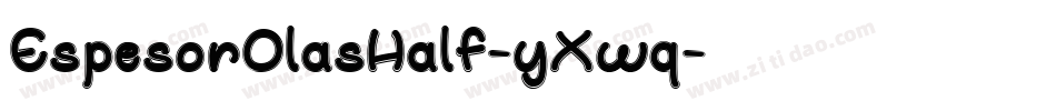EspesorOlasHalf-yXwq字体转换