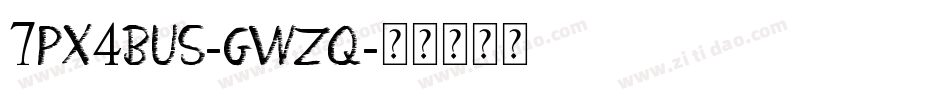 7Px4bus-gwZq字体转换