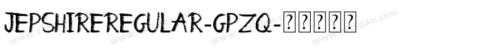 JepshireRegular-gPZq字体转换 JepshireRegular-gPZq字体转换