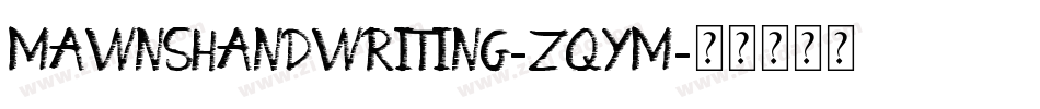 MawnsHandwriting-ZqYm字体转换