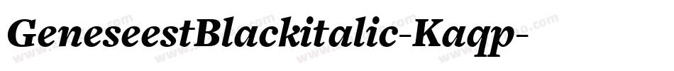 GeneseestBlackitalic-Kaqp字体转换