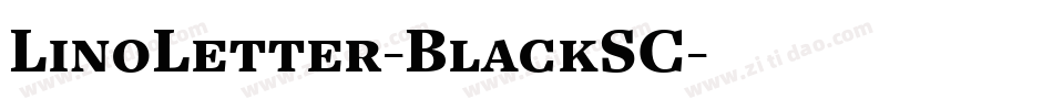 LinoLetter-BlackSC字体转换