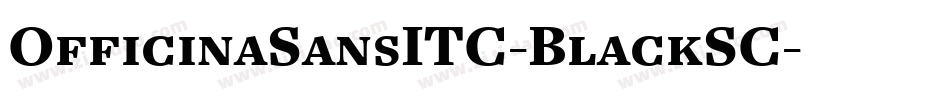 OfficinaSansITC-BlackSC字体转换