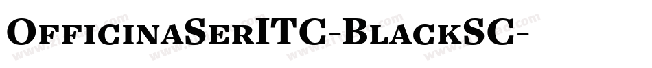 OfficinaSerITC-BlackSC字体转换