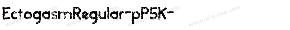 EctogasmRegular-pP5K字体转换